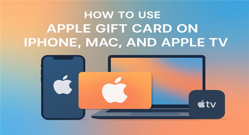 Apple Gift Card with iPhone, Mac, and Apple TV showing how to use and redeem it across Apple devices.