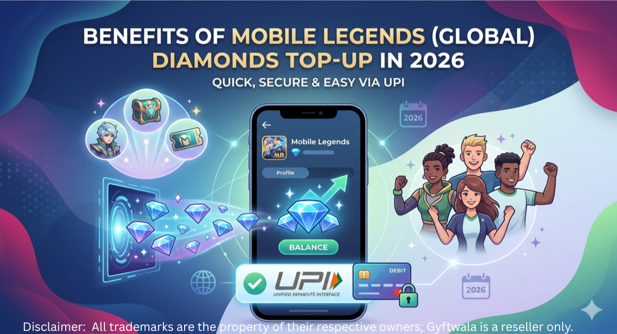 Benefits of Mobile Legends Diamonds Global top-up in 2026 via UPI showing instant MLBB diamond recharge and secure payment process.
