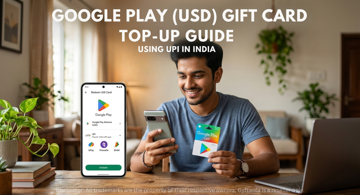 Google Play USD gift card top-up using UPI in India guide banner with mobile payment illustration.